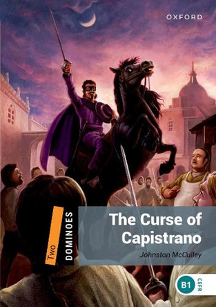 Dominoes: Two: The Curse of Capistrano by  9780194249249