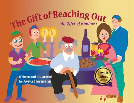 The Gift of Reaching Out: An Offer of Kindness by Aviva Hermelin 9781956381122