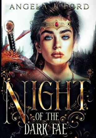 Night of the Dark Fae by Angela J Ford 9798987827697