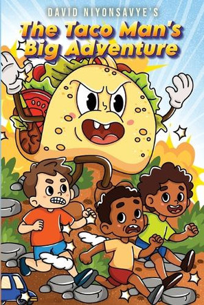 The Taco Man's Big Adventures by David Niyonsavye 9781966131298