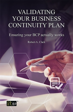 Validating Your Business Continuity Plan by IT Governance Publishing 9781849287739