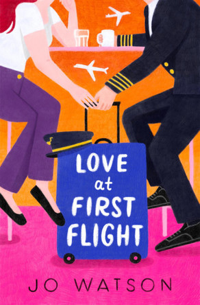 Love at First Flight by Jo Watson 9781998854608