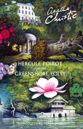 Hercule Poirot and the Greenshore Folly by Agatha Christie