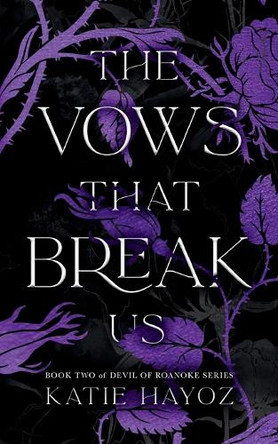 The Vows That Break Us by Katie Hayoz 9782970151166