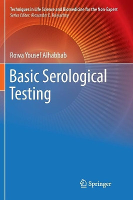 Basic Serological Testing by Rowa Yousef Alhabbab 9783030085155