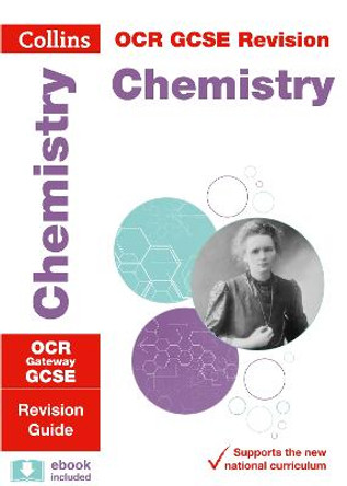 OCR Gateway GCSE 9-1 Chemistry Revision Guide (Collins GCSE 9-1 Revision) by Collins GCSE