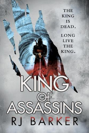 King of Assassins by Rj Barker 9780316466585