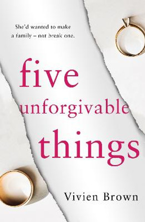Five Unforgivable Things by Vivien Brown