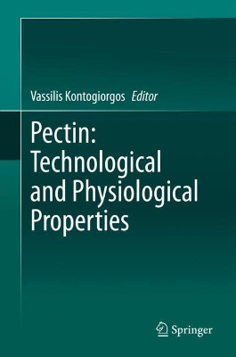 Pectin: Technological and Physiological Properties by Vassilis Kontogiorgos 9783030534202