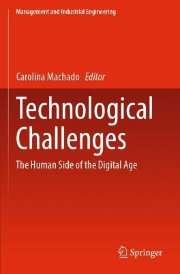 Technological Challenges: The Human Side of the Digital Age by Carolina Machado 9783030980429