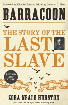 Barracoon: The Story of the Last Slave by Zora Neale Hurston