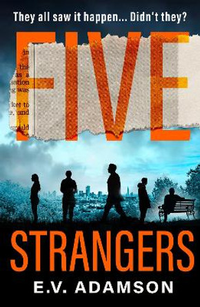 Five Strangers by E.V Adamson