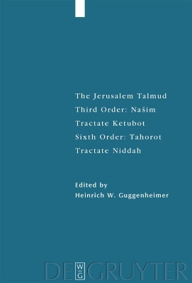 Tractate Ketubot: Sixth Order: Tahorot. Tractate Niddah by  9783110681222