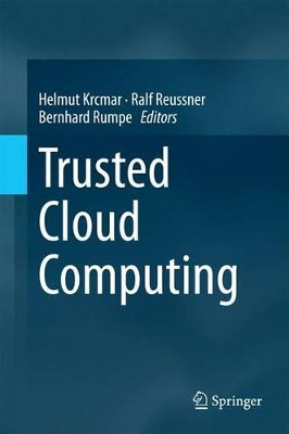 Trusted Cloud Computing by Helmut Krcmar 9783319127170
