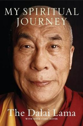 My Spiritual Journey: Personal Reflections, Teachings, and Talks by Dalai Lama