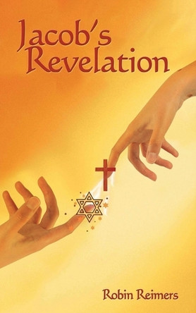 Jacob's Revelation by Robin Reimers 9781966088400