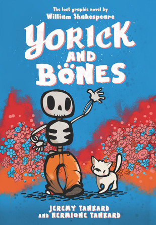 Yorick and Bones by Jeremy Tankard