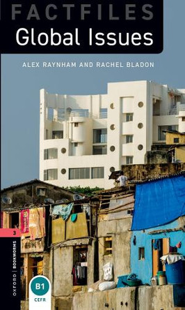 Oxford Bookworms Library: Factfiles Level 3: Global Issues by  9780194624589