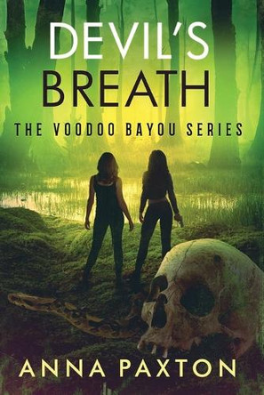 Devil's Breath by Anna Paxton 9781642476217