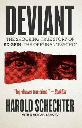 Deviant by Professor of English Harold Schechter 9781668048177