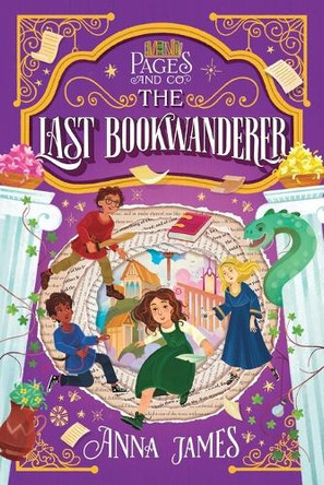 Pages & Co.: The Last Bookwanderer by Anna James 9780593327289