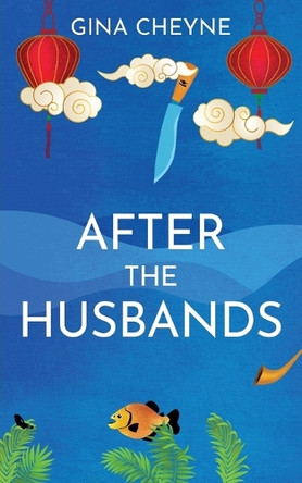 After the Husbands by Gina Cheyne 9781915138163