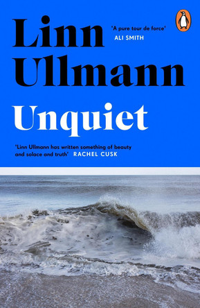Unquiet by Linn Ullmann