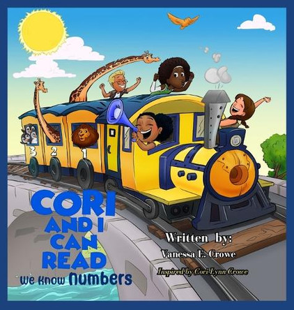 Cori and I Can Read: We Know Numbers by Vanessa E Crowe 9781961213173