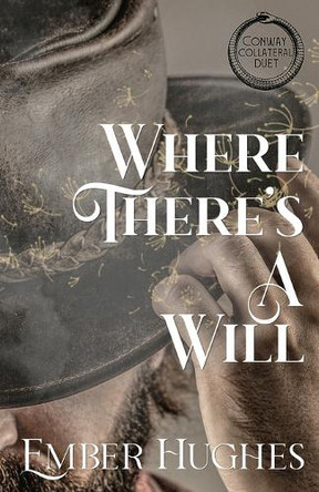 Where There's A Will by Ember Hughes 9798330350476