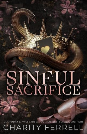 Sinful Sacrifice: Special Edition by Charity Ferrell 9781952496813