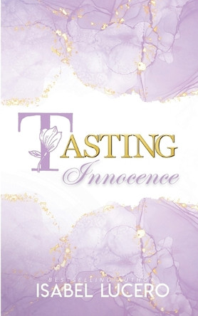 Tasting Innocence by Isabel Lucero 9798330389049