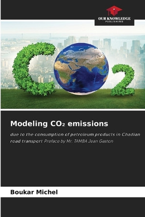 Modeling CO₂ emissions by Boukar Michel 9786208107468