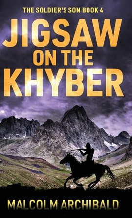 Jigsaw on the Khyber by Malcolm Archibald 9784824197849