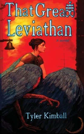 That Great Leviathan by Tyler Kimball 9798330464494