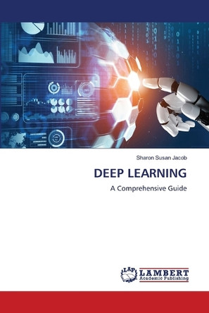 Deep Learning by Sharon Susan Jacob 9786208011291