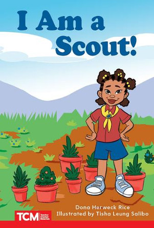 I Am a Scout! by Dona Herweck Rice 9798765924501