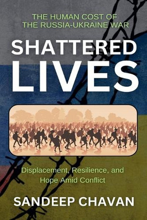Shattered Lives by Sandeep Chavan 9798230405818
