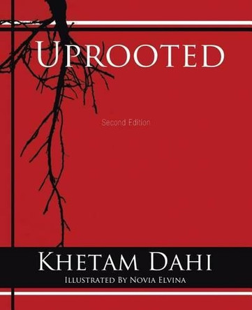 Uprooted: Second Edition by Khetam Dahi 9781490770963