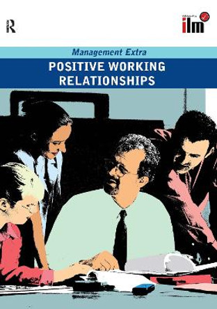 Positive Working Relationships: Revised Edition by Elearn