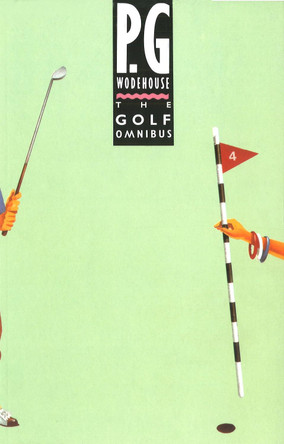 The Golf Omnibus by P. G. Wodehouse
