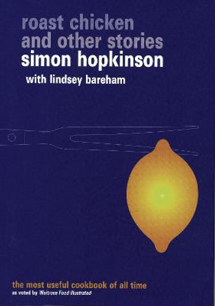 Roast Chicken and Other Stories by Lindsey Bareham