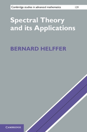 Spectral Theory and its Applications by Bernard Helffer 9781107032309