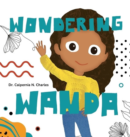 Wondering Wanda by Dr Calpernia Nicole Charles 9798987381205