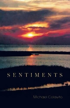 Sentiments by Michael Colavito 9781490732862