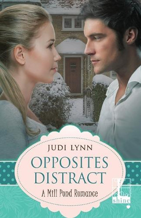Opposites Distract by Judi Lynn 9781601837868