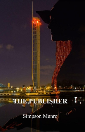 The Publisher by Simpson Munro 9781913798321