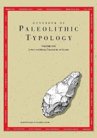 Handbook of Paleolithic Typology: Lower and Middle Paleolithic of Europe by Andrae Debaenath