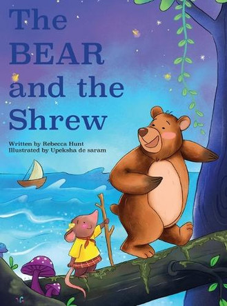 The Bear and the Shrew by Rebecca Hunt 9789696192091