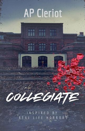 Collegiate by Ap Cleriot 9798227326744