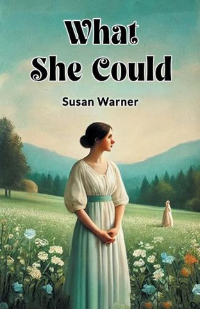 What She Could by Susan Warner 9789369073801